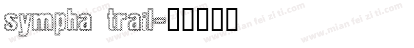 sympha trail字体转换